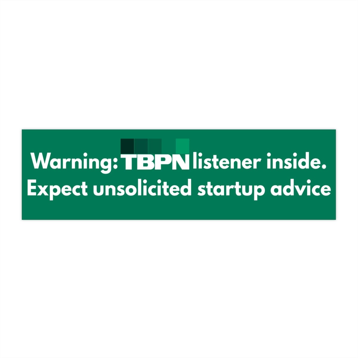TBPN Bumper Stickers