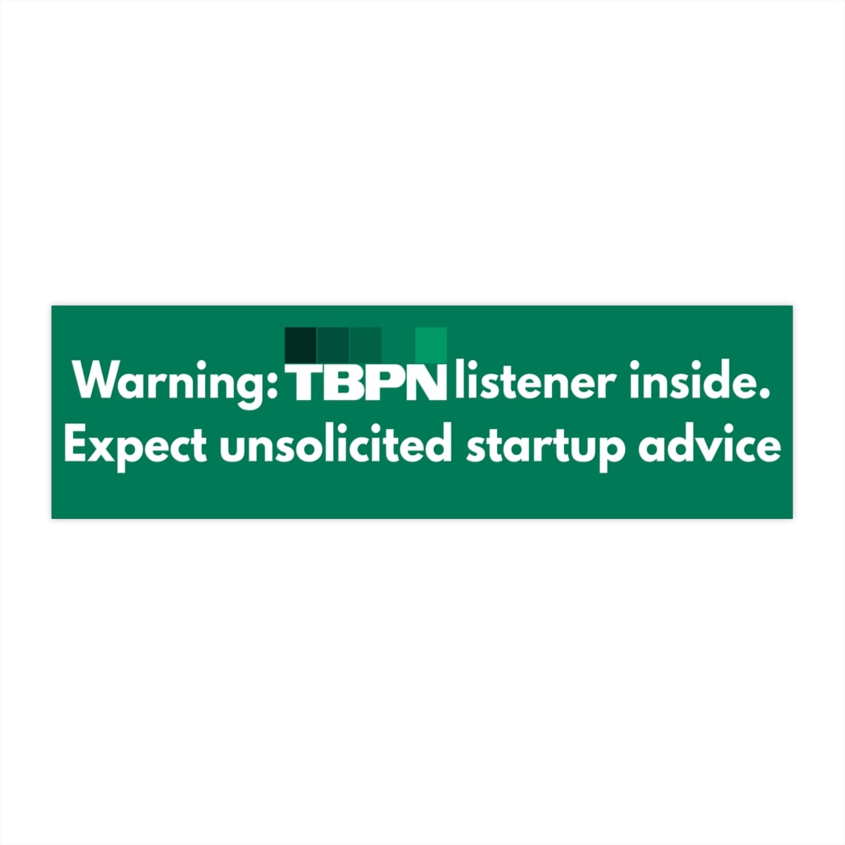 TBPN Bumper Stickers